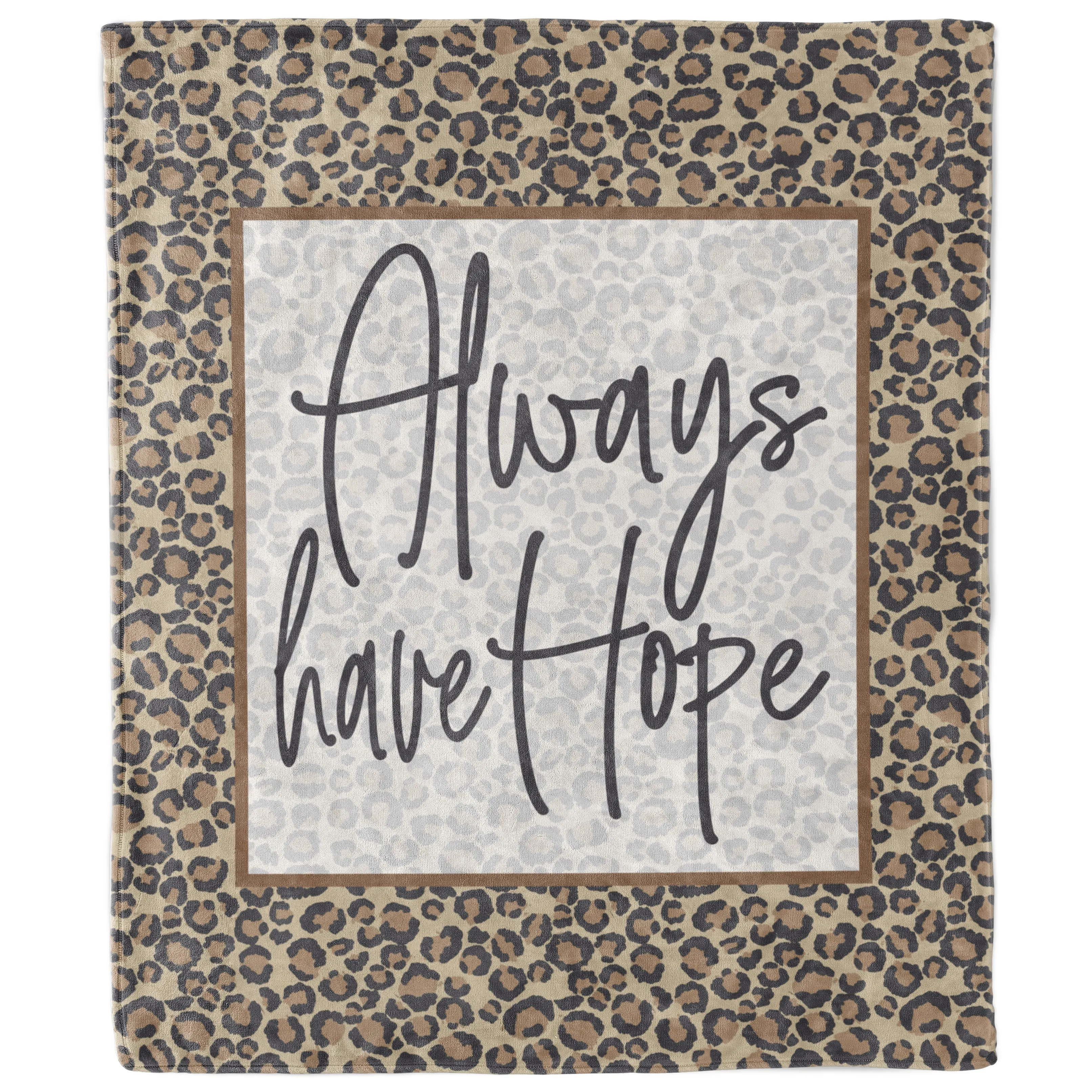 Always Have Hope Leopard Print Inspirational Blanket | Positive Affirmations Blanket