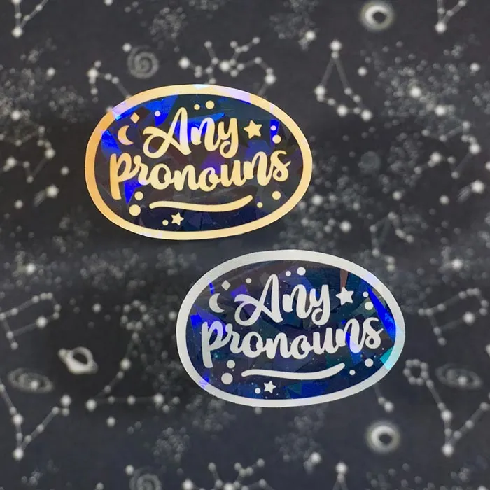 Any Pronouns | Holographic Sticker