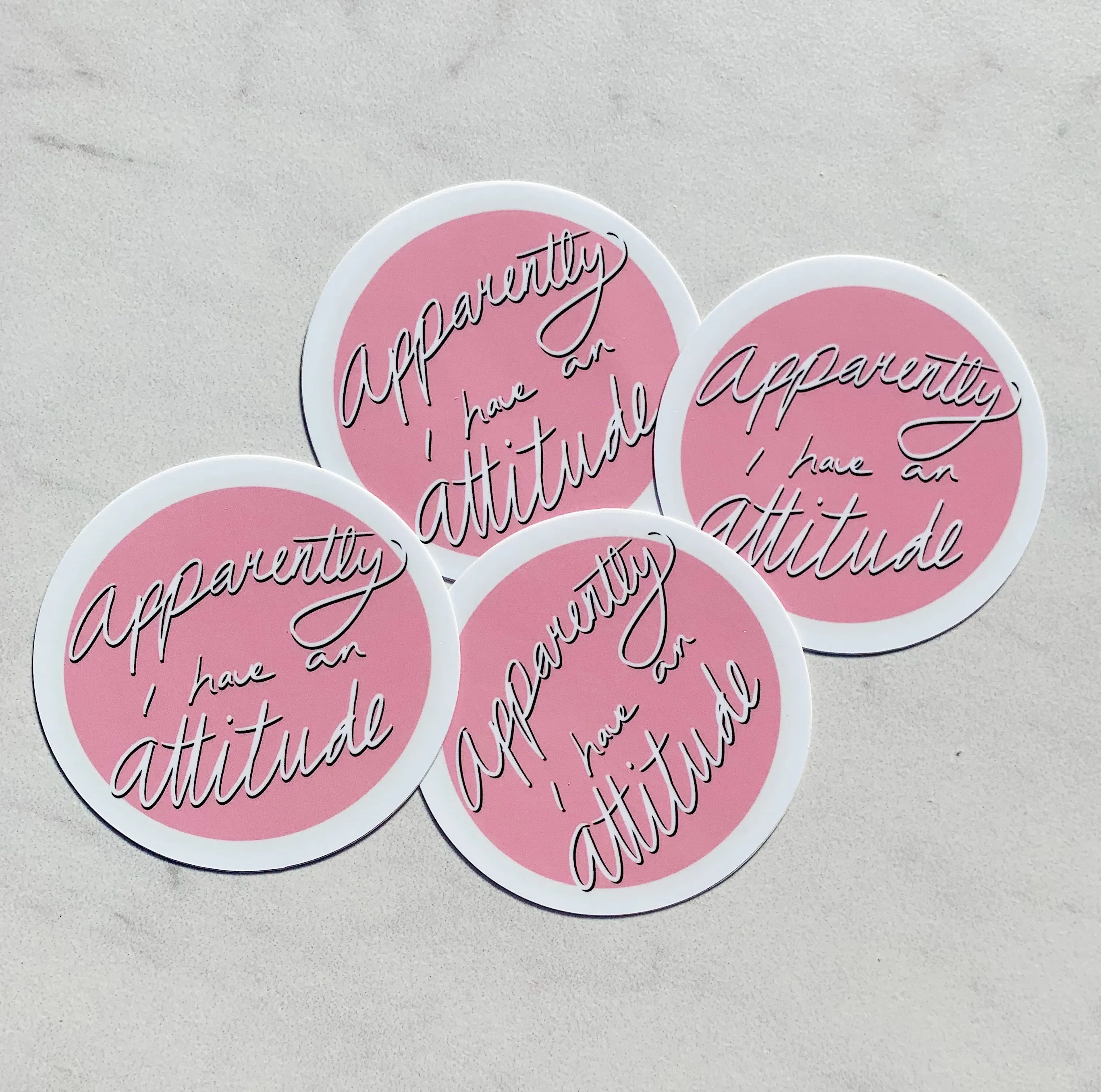 Apparently I Have an Attitude - Die Cut Sticker