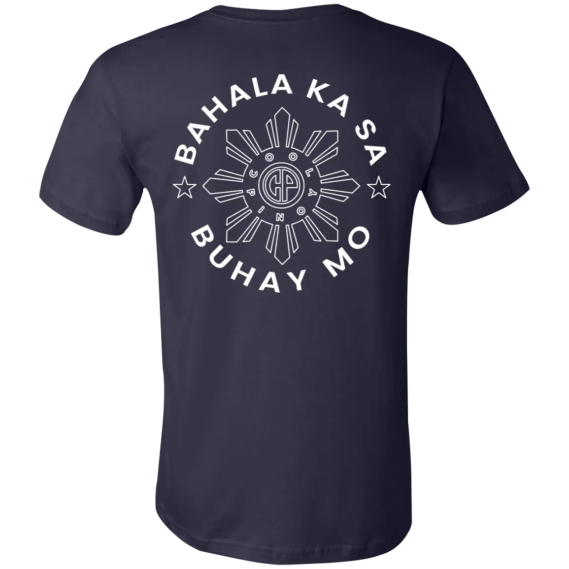 Bahala Ka Sa Buhay Mo CP Unisex Jersey T-Shirt