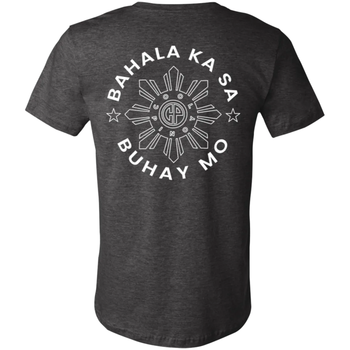 Bahala Ka Sa Buhay Mo CP Unisex Jersey T-Shirt