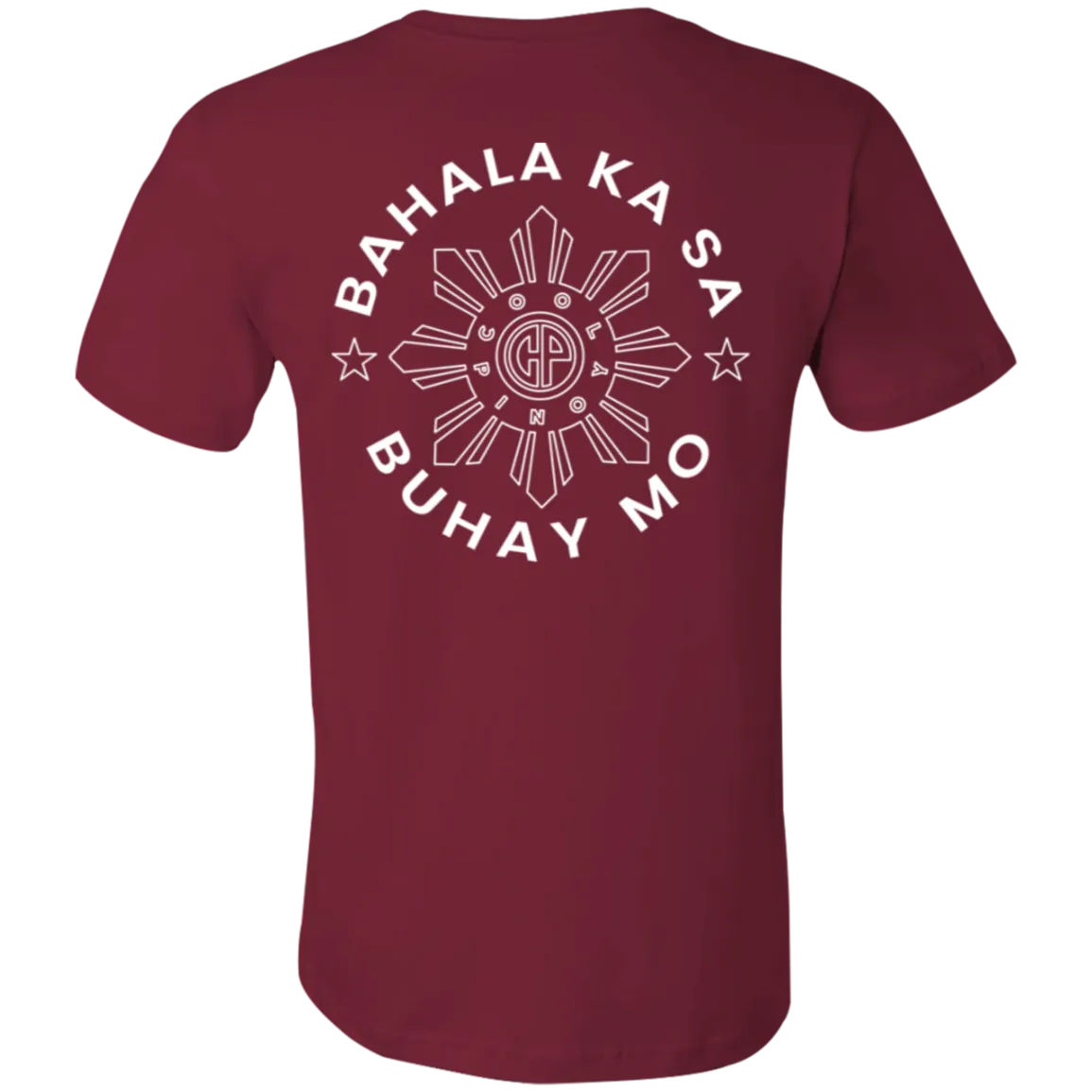 Bahala Ka Sa Buhay Mo CP Unisex Jersey T-Shirt