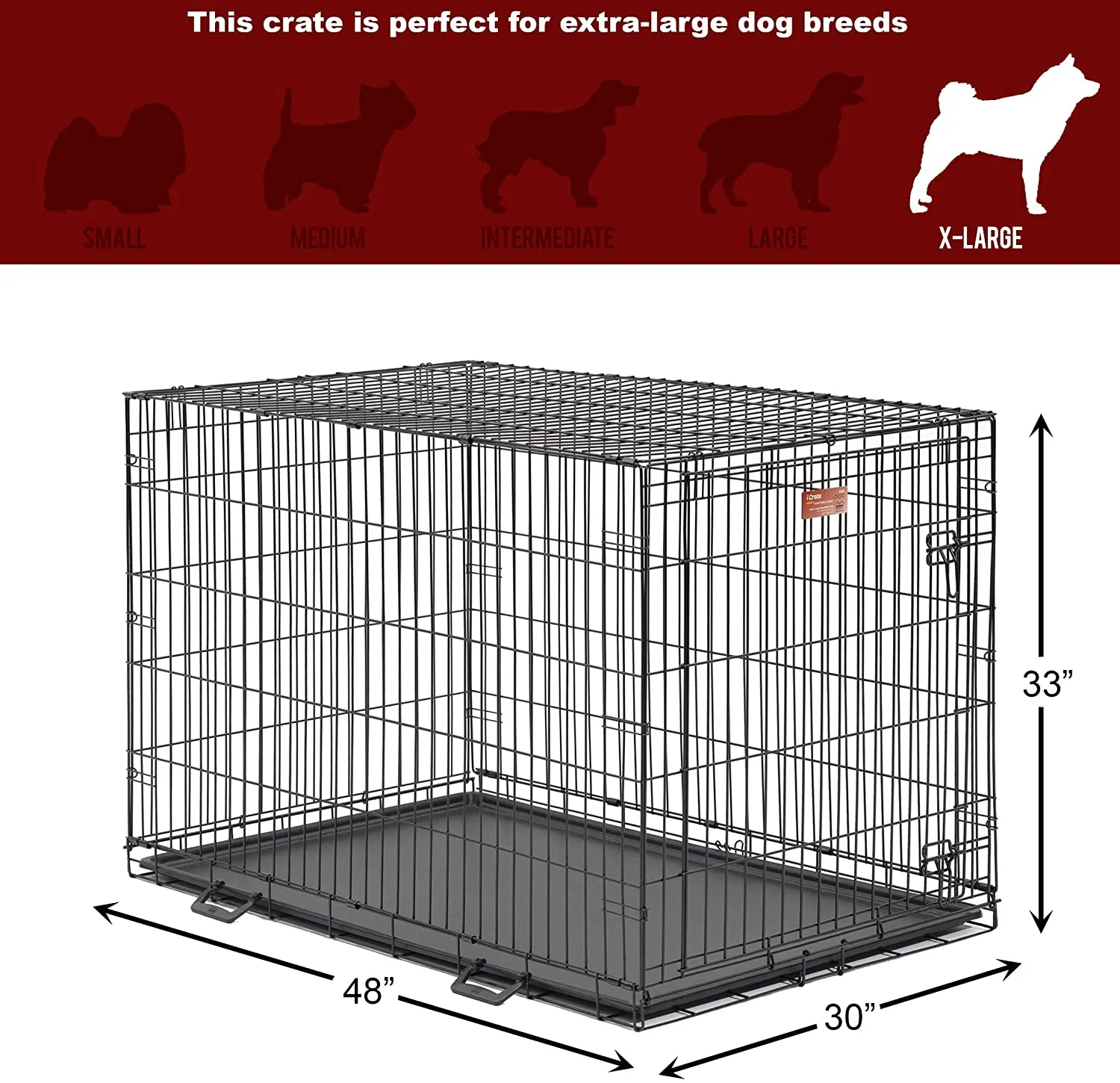 Brand new iCrate 1548 Single Door Folding Dog Crate-XL-48x30x33! Ideal For Dogs 91 - 110lbs! Folding, which means you can assemble and disassemble it without tools and without taking the crate apart.