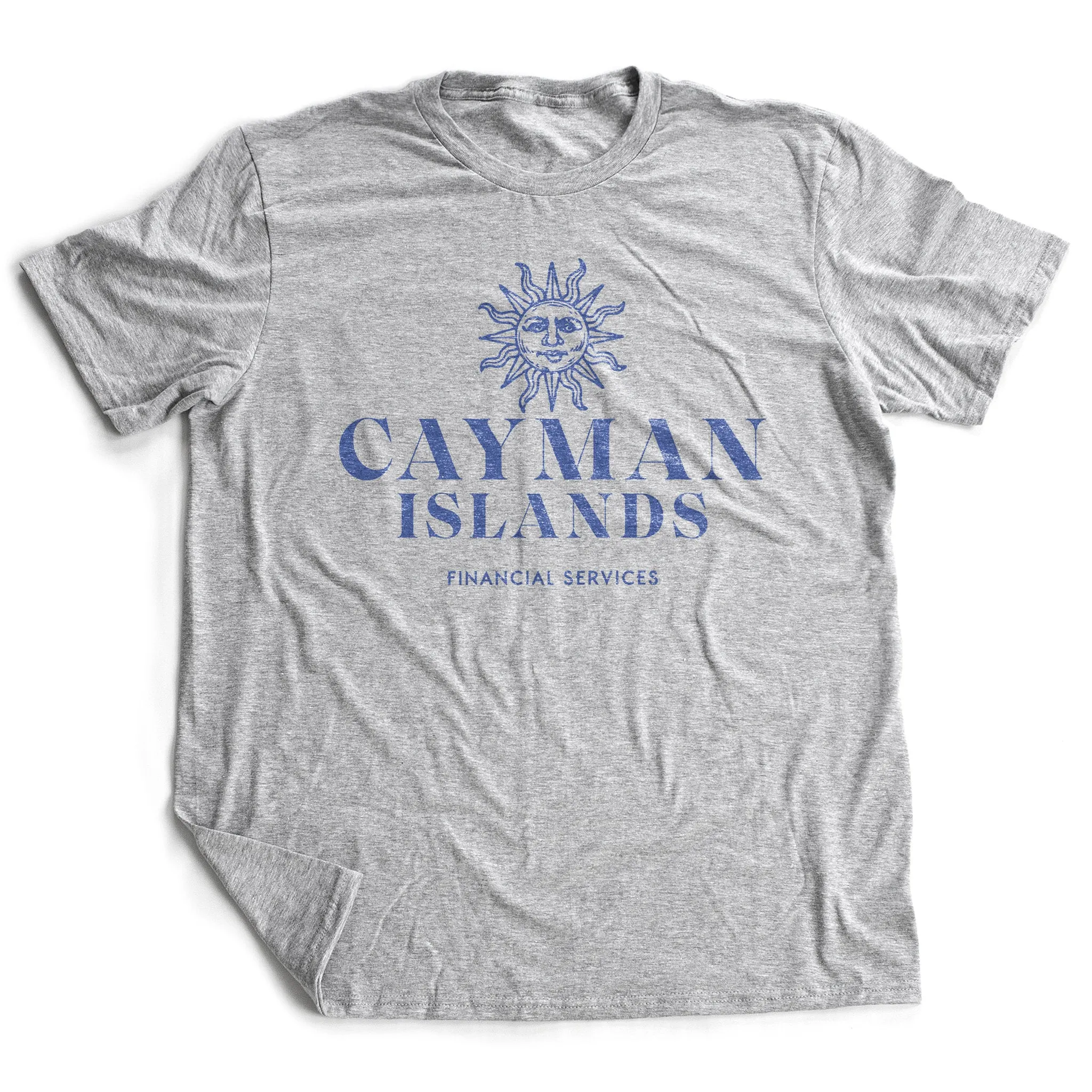 CAYMAN ISLANDS Financial Services — A Sarcastic Unisex T-Shirt