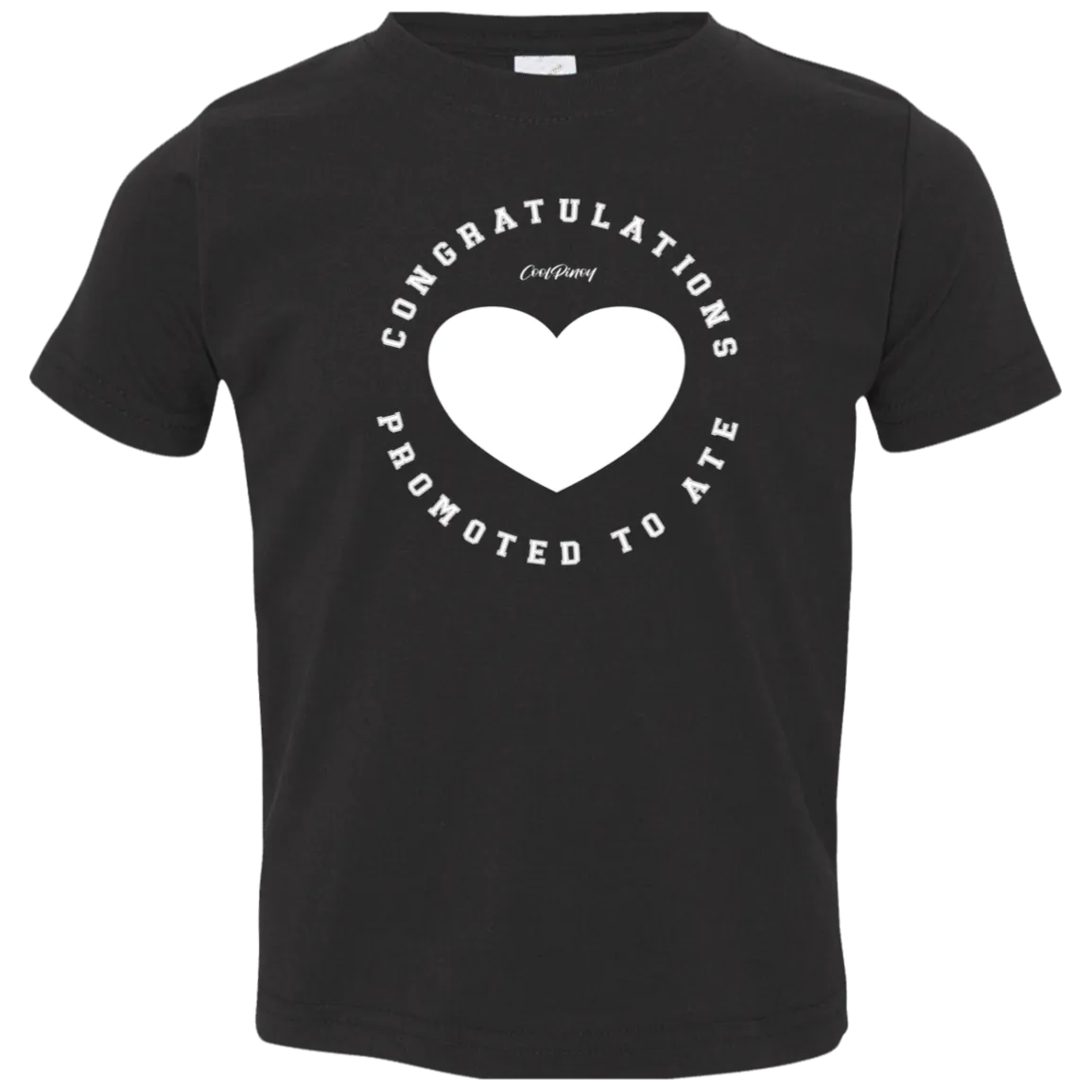 Congratulations Promoted To Ate Toddler Jersey T-Shirt