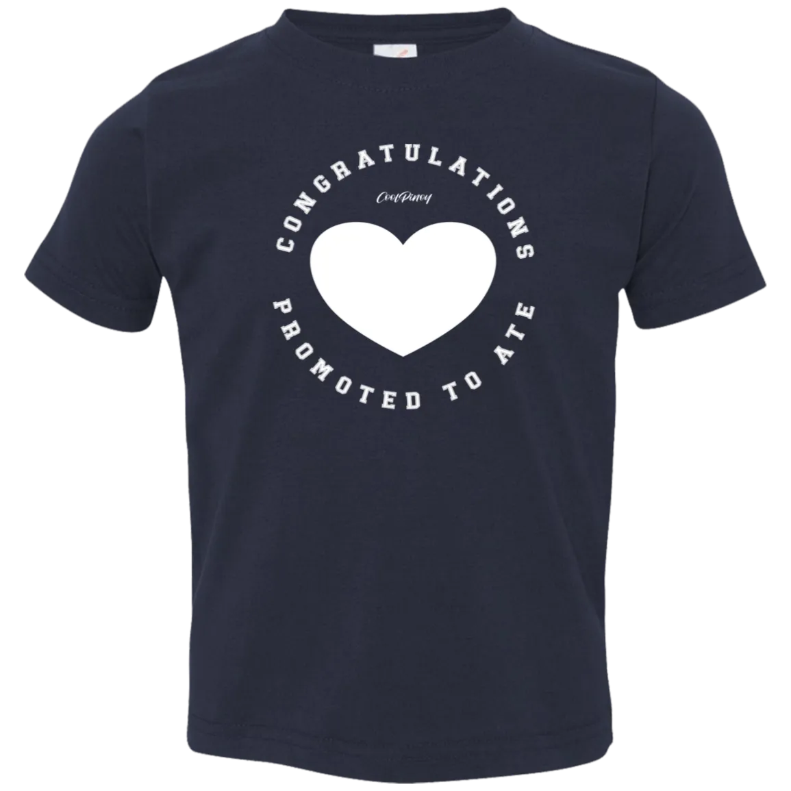 Congratulations Promoted To Ate Toddler Jersey T-Shirt
