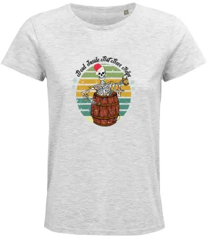 Dead inside but beer helps Ladies T-shirt