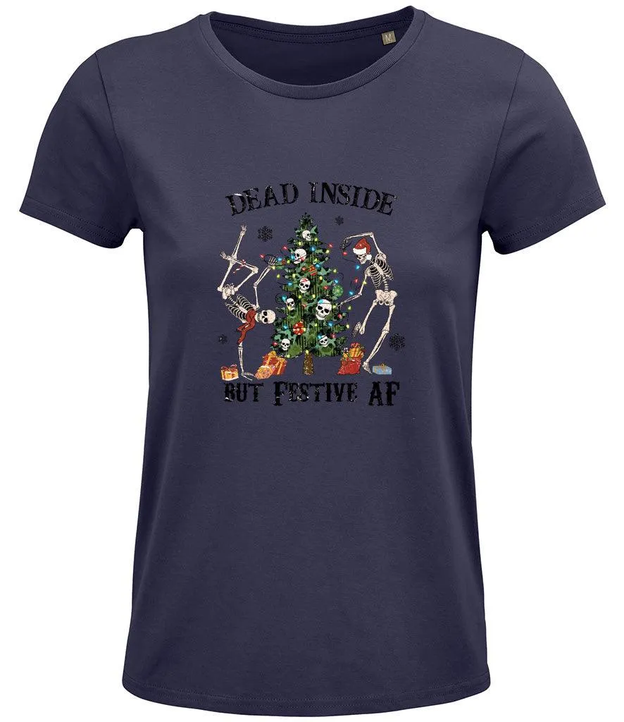 Dead inside but festive AF Ladies T-shirt