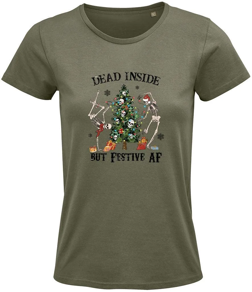 Dead inside but festive AF Ladies T-shirt