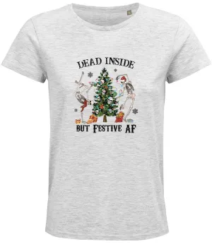Dead inside but festive AF Ladies T-shirt