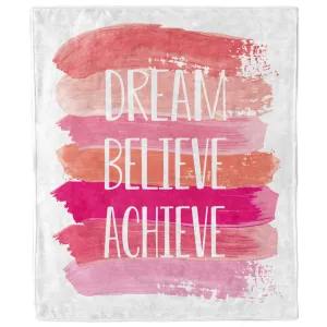 Dream Believe Achieve Inspirational Blanket
