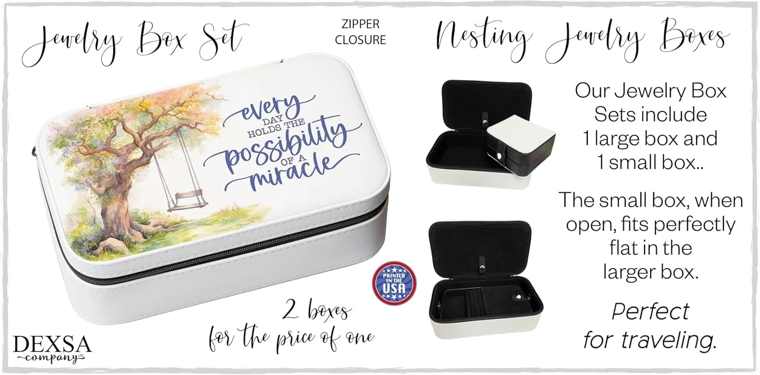 Everyday Hold the Possibility of a Miracle Jewelry Box