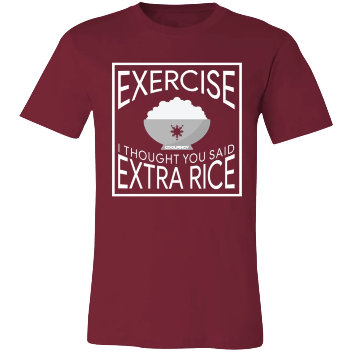 Exercise I Thought You Said Extra Rice Unisex Jersey T-Shirt