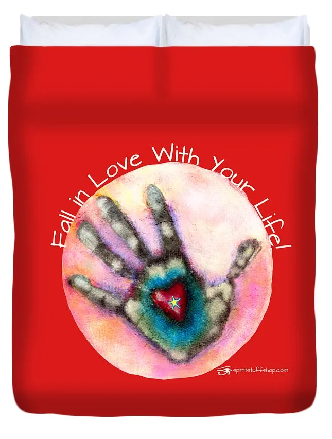 Fall In Love With Your Life - Duvet Cover