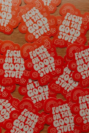 focus on the good stuff