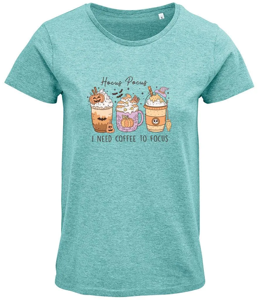 Hocus pocus I need coffee to focus Ladies T-shirt