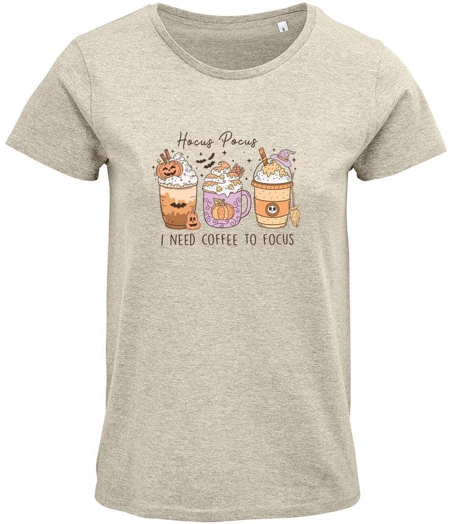Hocus pocus I need coffee to focus Ladies T-shirt