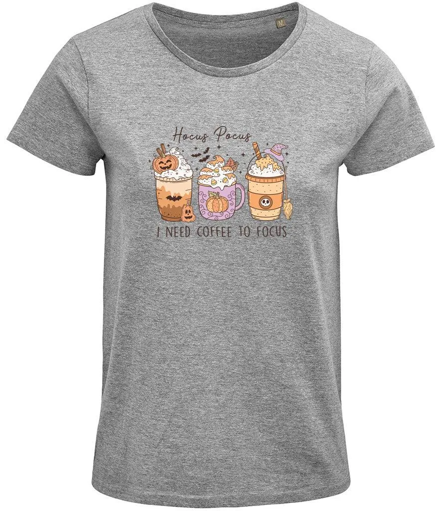 Hocus pocus I need coffee to focus Ladies T-shirt