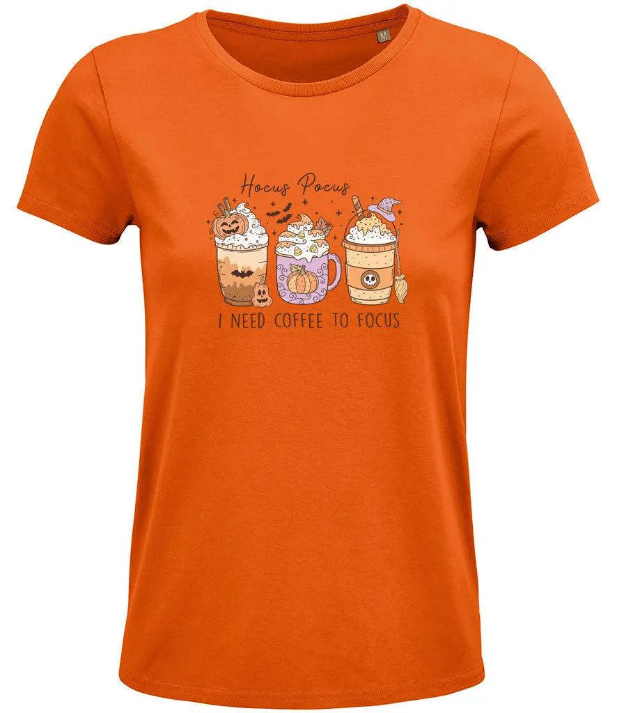 Hocus pocus I need coffee to focus Ladies T-shirt