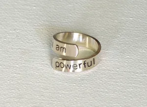 I am Powerful imprinted on a Sterling Silver Wrap Ring for Empowerment