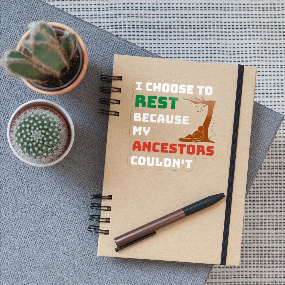 I Choose To Rest Sticker