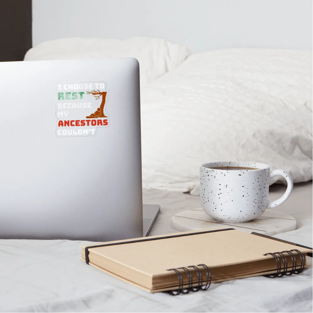 I Choose To Rest Sticker