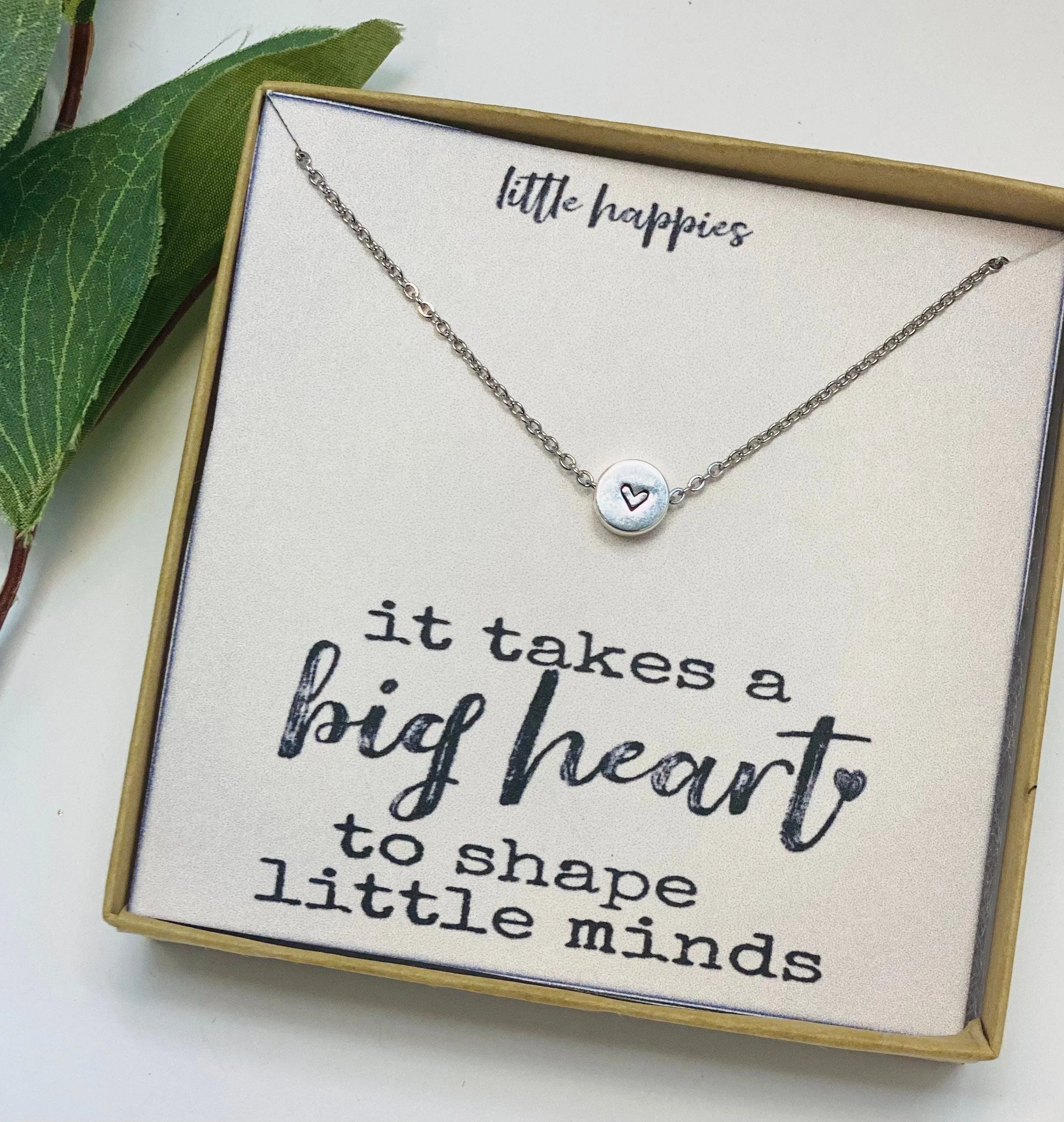 It takes a big heart, Teacher appreciation, Teacher jewelry, Teacher necklace, Inspirational teacher quote, to shape little minds