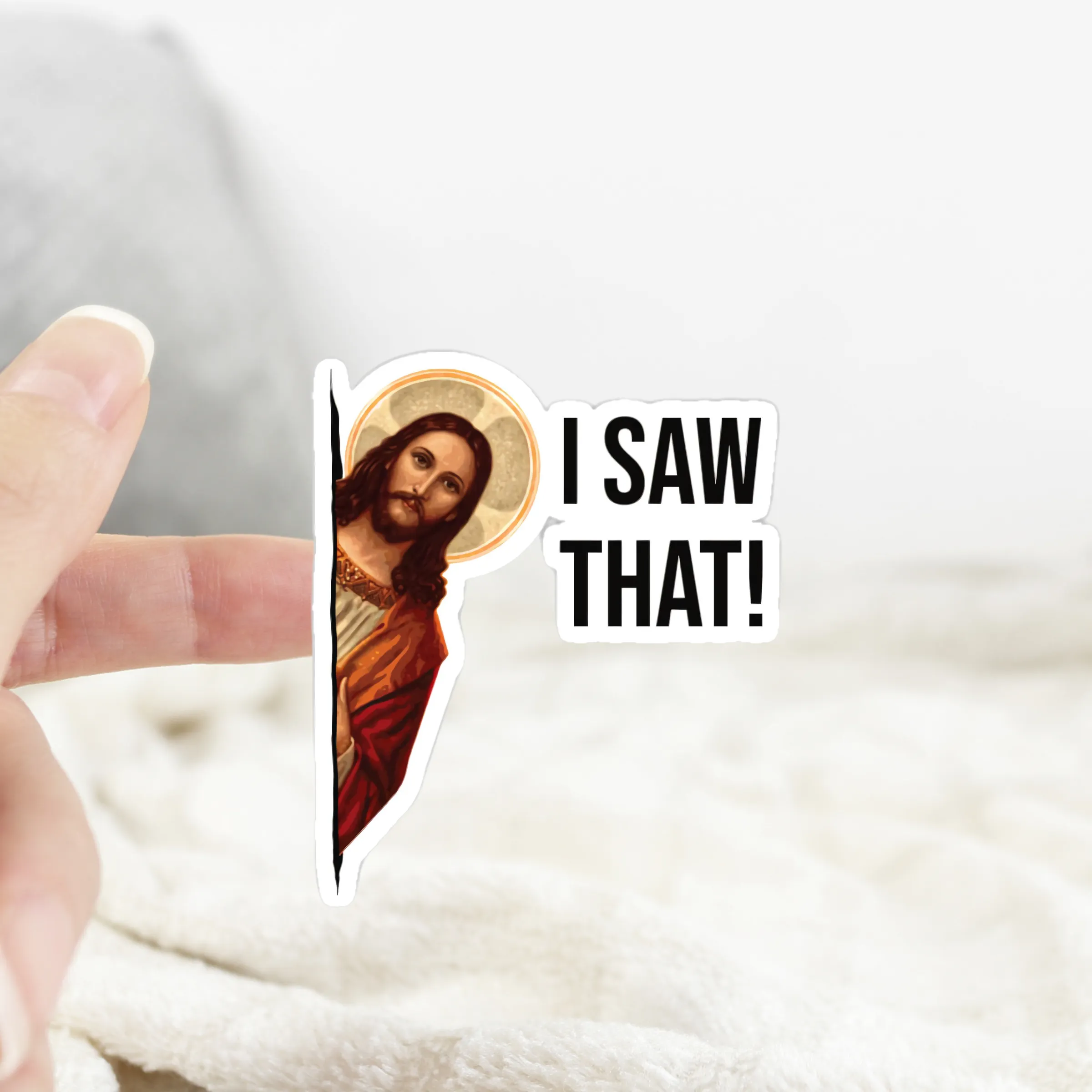 Jesus "I Saw That" Sticker