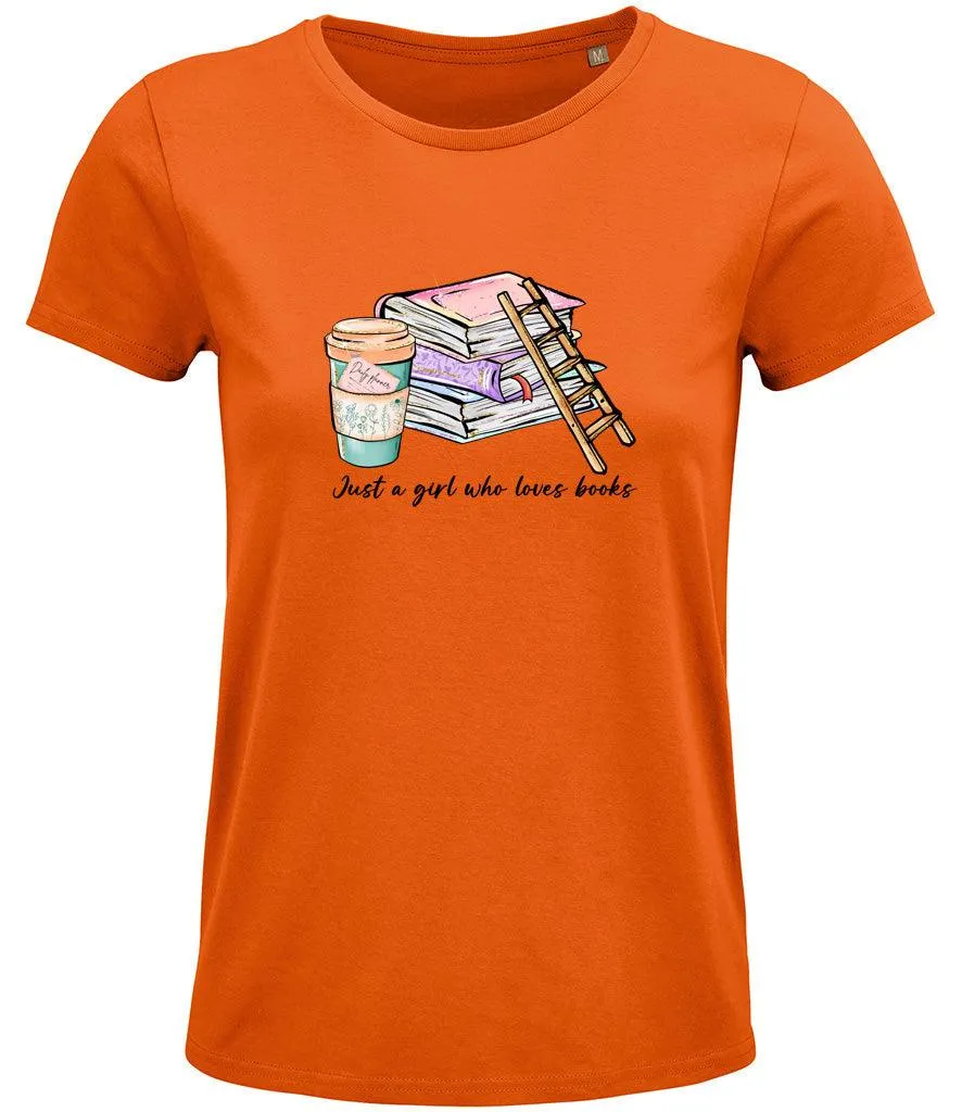 Just a girl who loves books Ladies T-shirt
