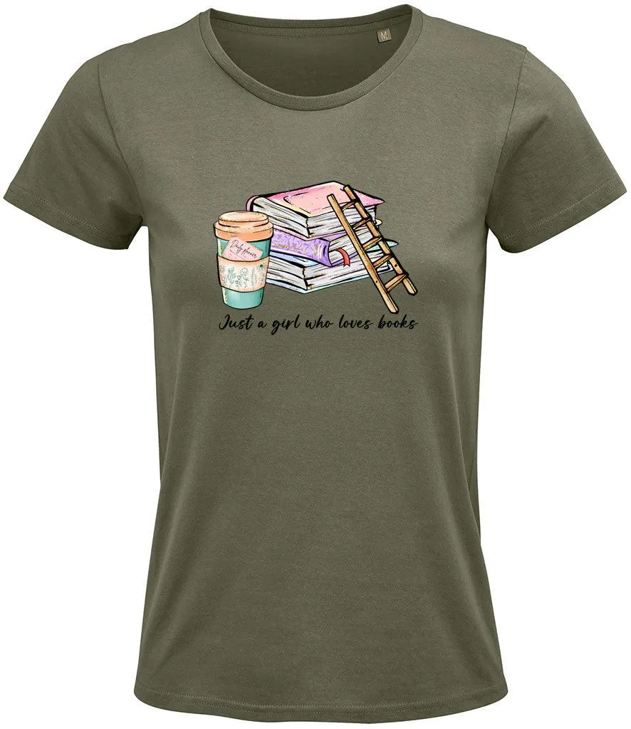 Just a girl who loves books Ladies T-shirt
