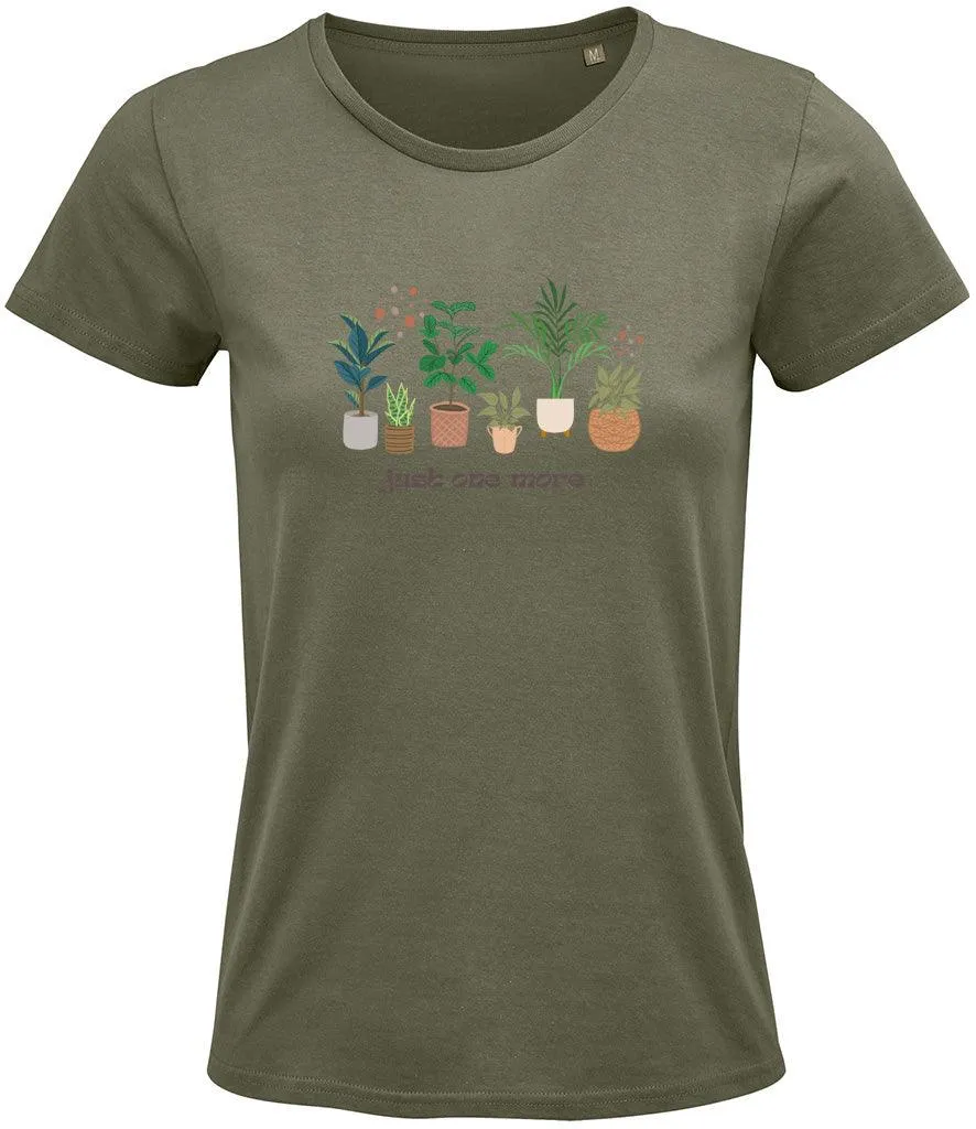 Just one more plant Ladies T-shirt