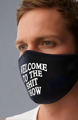 LA Trading Company Welcome to The Sh*t Show Reusable Face Mask
