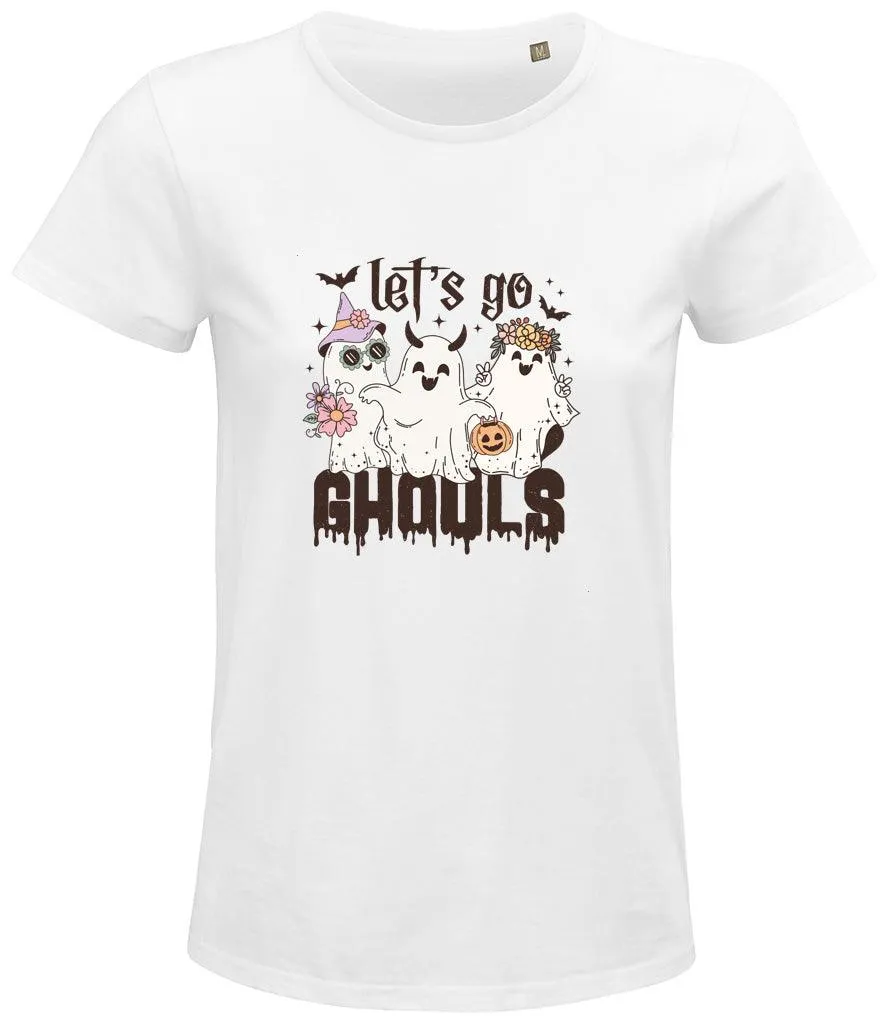 Lets go ghouls Ladies T-shirt