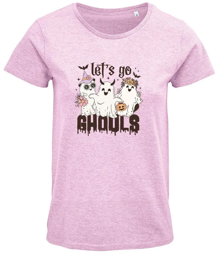 Lets go ghouls Ladies T-shirt