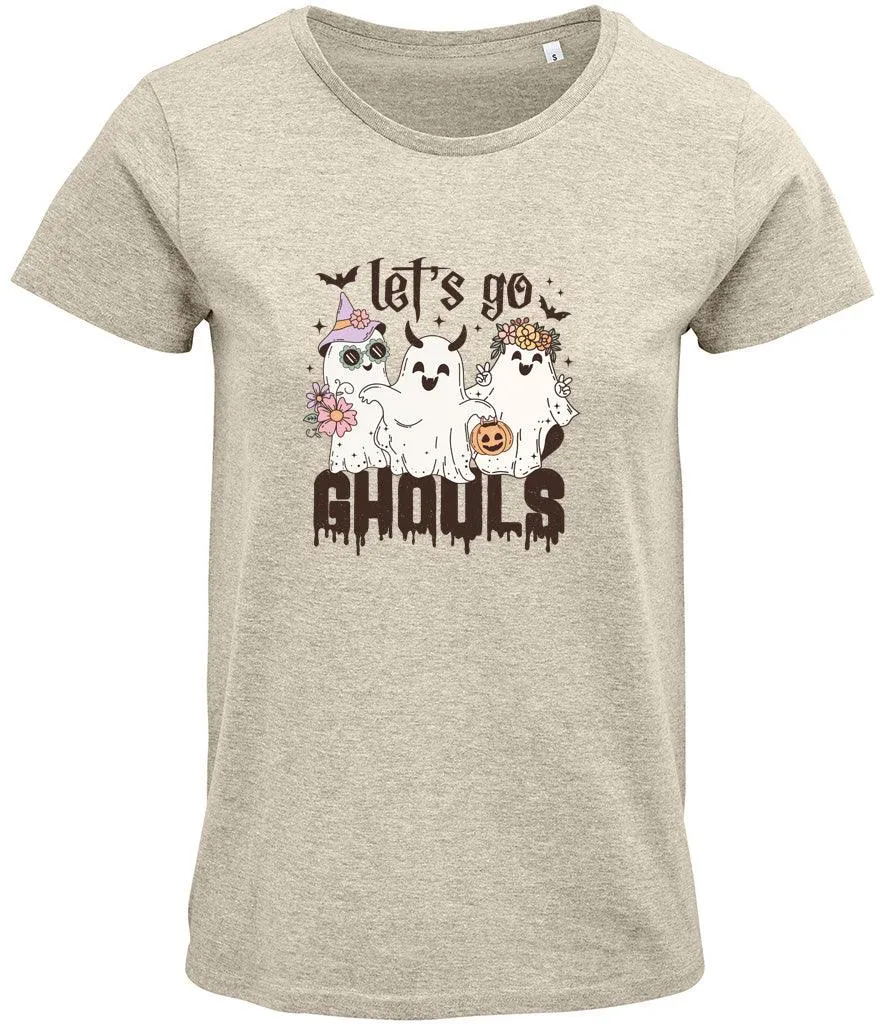 Lets go ghouls Ladies T-shirt