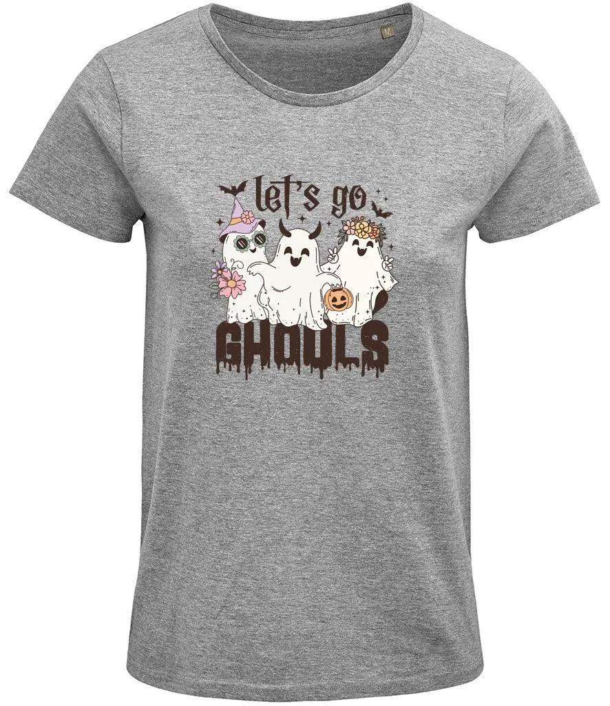 Lets go ghouls Ladies T-shirt