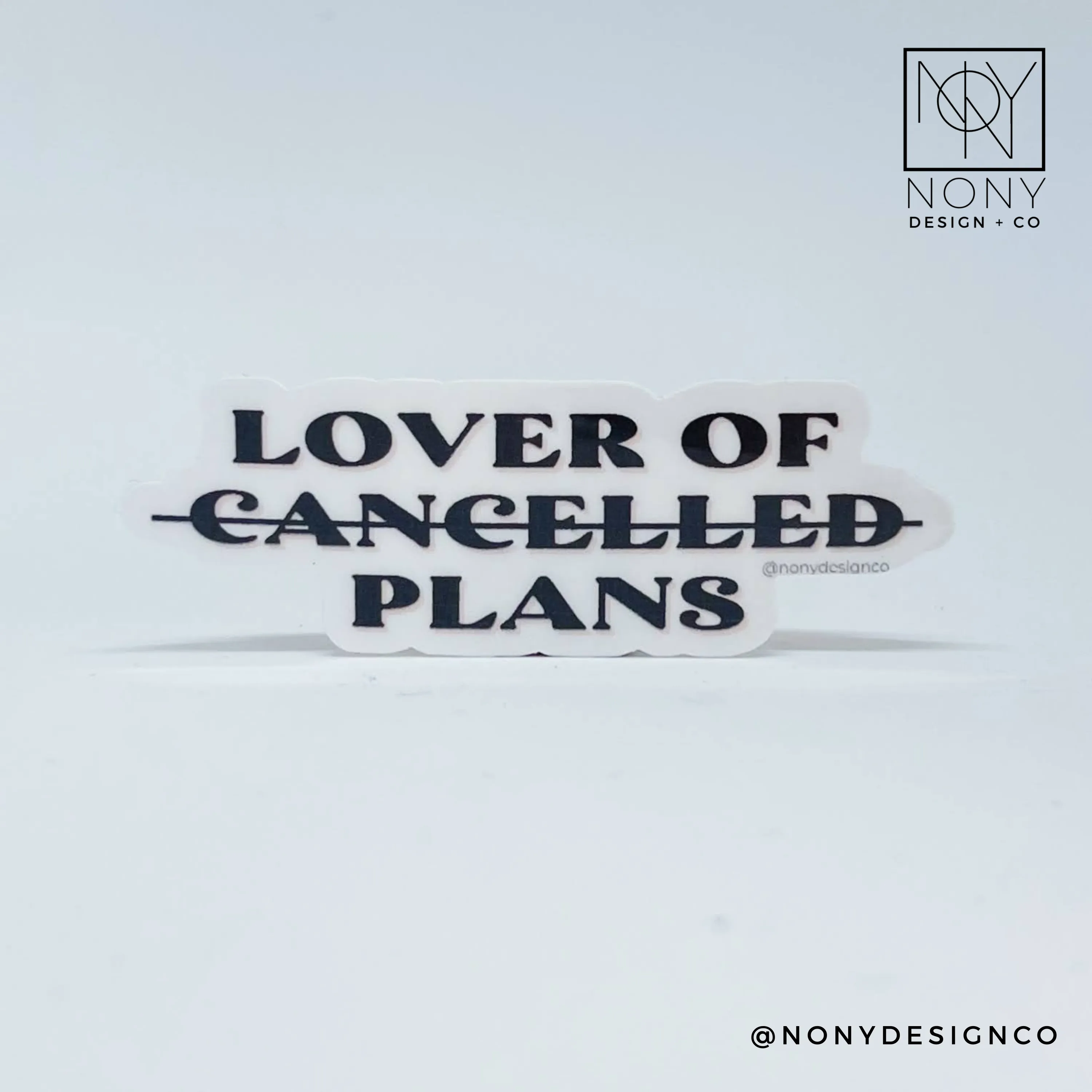 Lover of Cancelled Plans Sticker