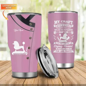 My Craft - Dog Groomer Pet Groomer Uniform Pink Salon Pet 657 - Personalized Tumbler - NA93