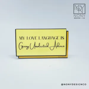 My LL is Giving Unsolicited Advice Sticker