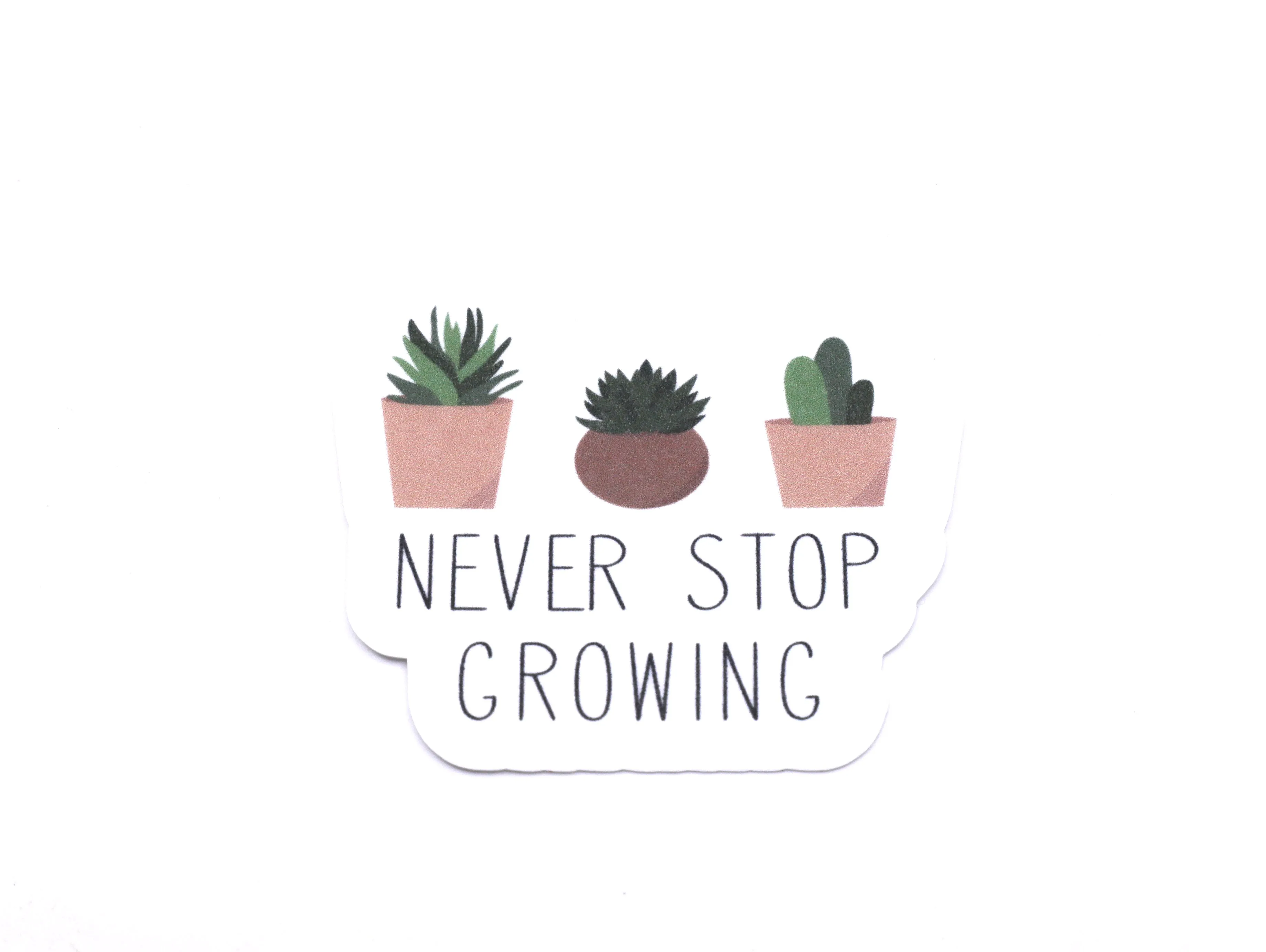 Never Stop Growing sticker