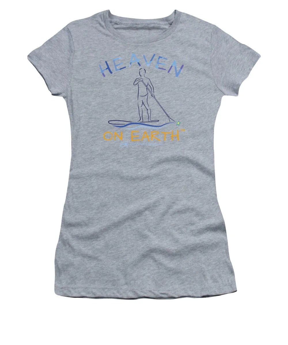 Paddle Board Heaven On Earth - Women's T-Shirt