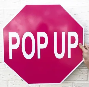 Pop Up Sign