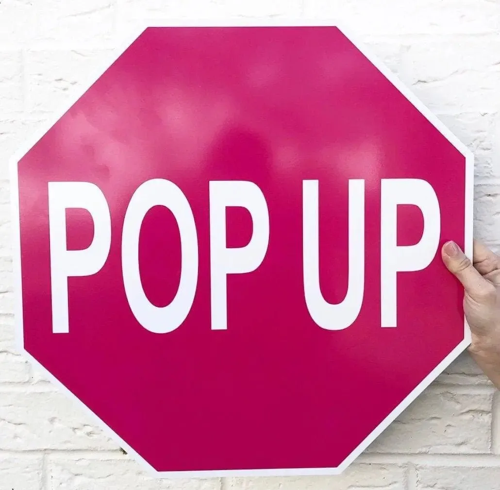 Pop Up Sign