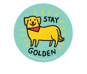 "Stay Golden" Dog Big Sticker