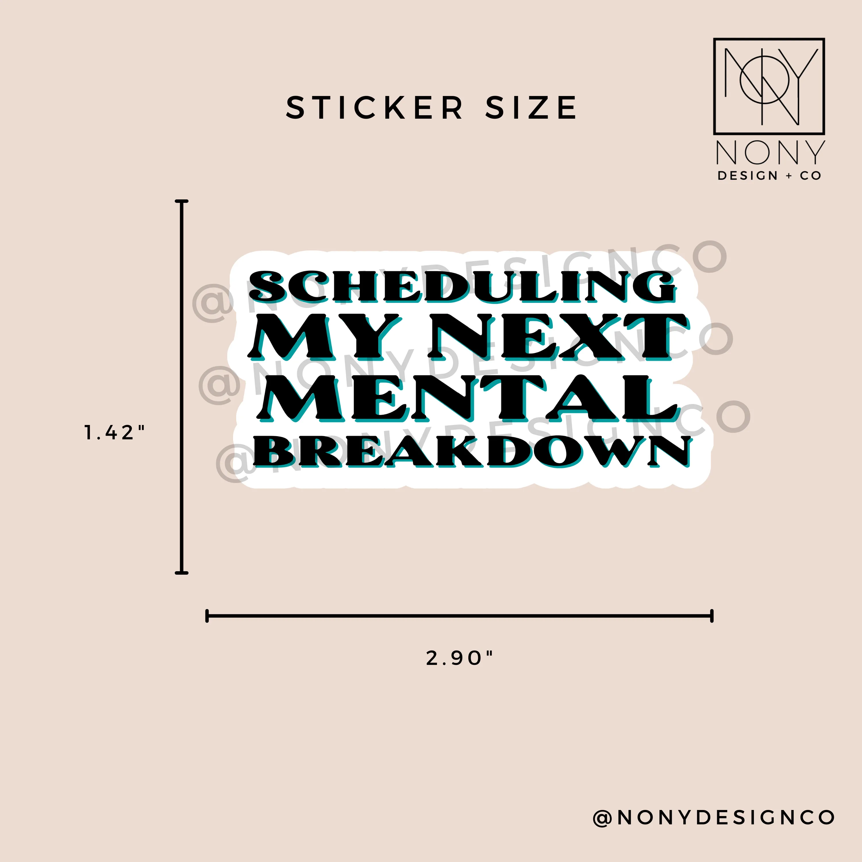 Scheduling My Next Mental Breakdown Sticker