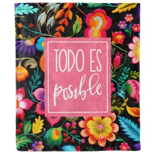 Todo es Posible Brushed Fleece Blanket | Inspirational Floral Design, Latino Heritage Gift, Motivational Comfort for Get Well & Cancer Support