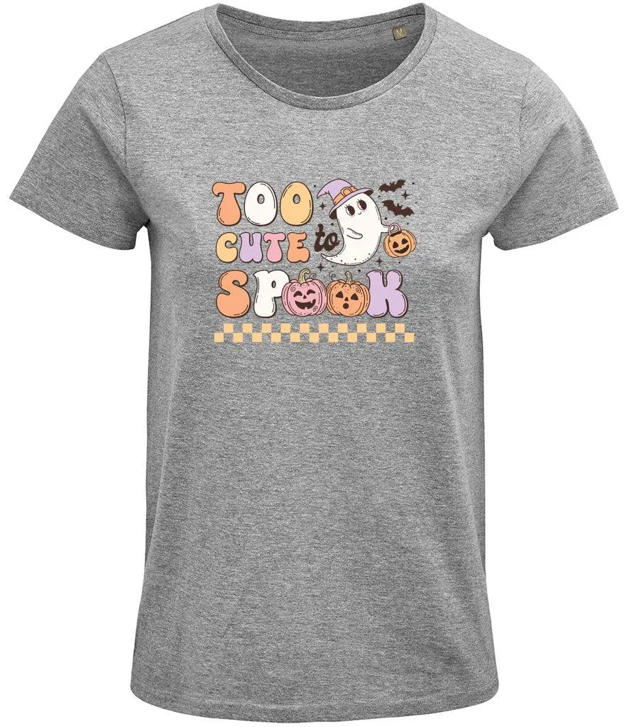 Too cute to spook Ladies T-shirt