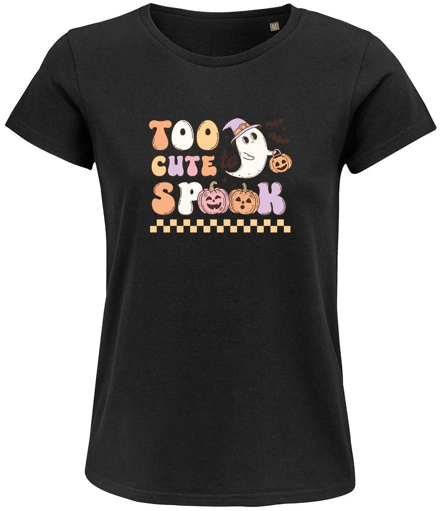 Too cute to spook Ladies T-shirt