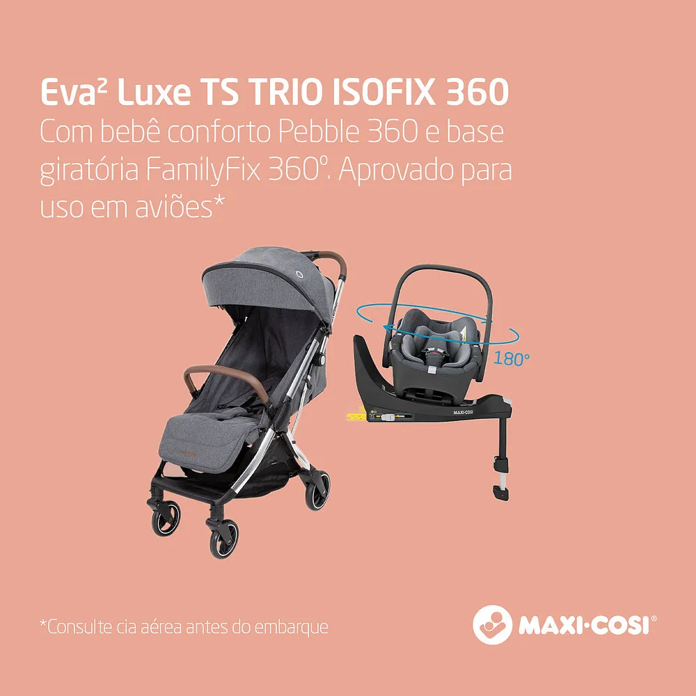 Travel System Eva² Luxe TRIO