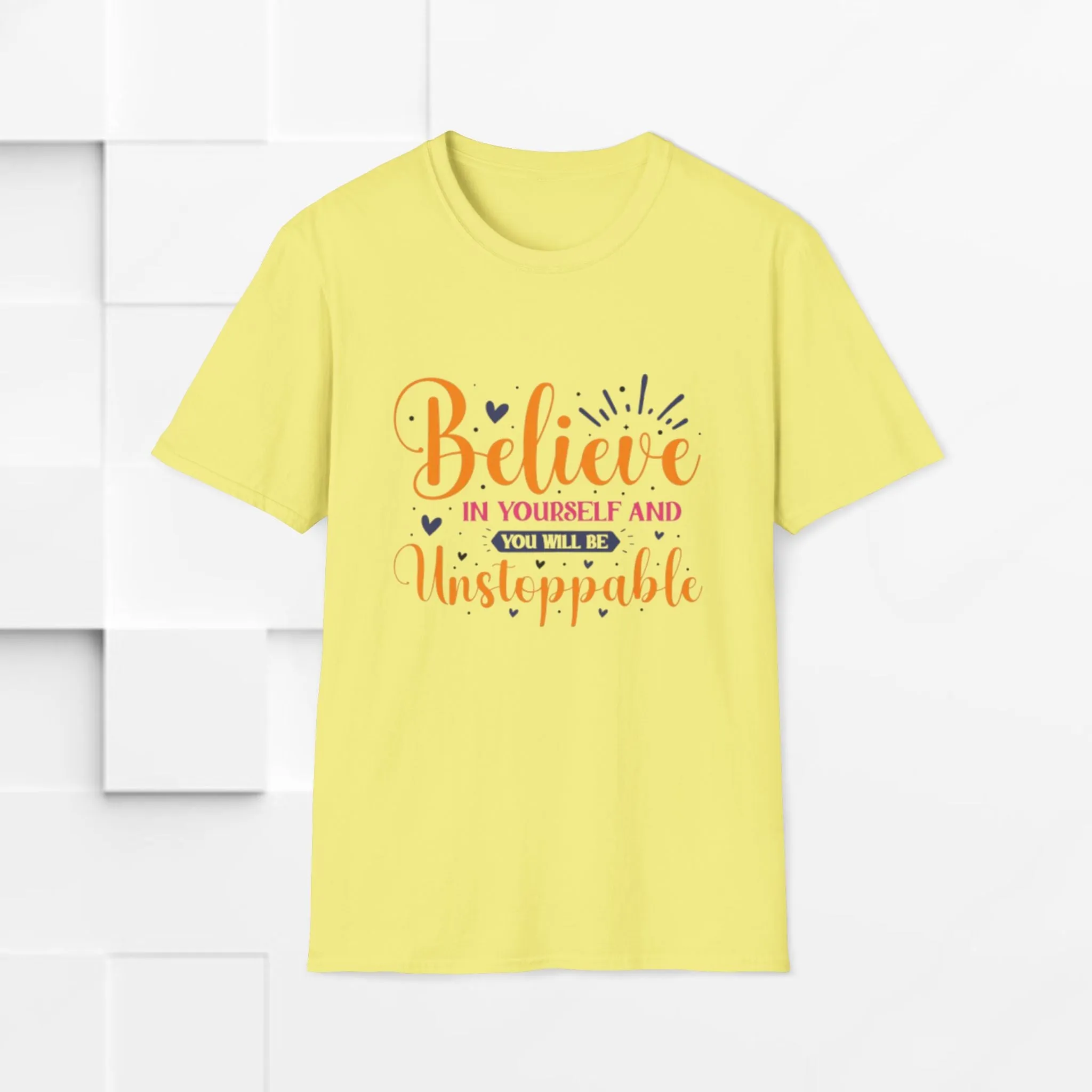 Unisex Softstyle T-Shirt - 'Believe in Yourself and You Will Be Unstoppable' Inspirational Tee